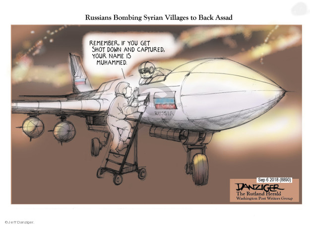 Russians Bombing Syrian Villages to Back Assad. Remember, if you get shot down and captured, your name is Muhammed. Russia.
