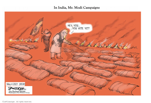 In India, Mr. Modi Campaigns. Hey, you … you vote yet?
