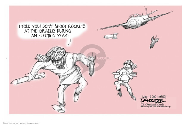 I told you! Dont shoot rockets at the Israelis during an election year!
