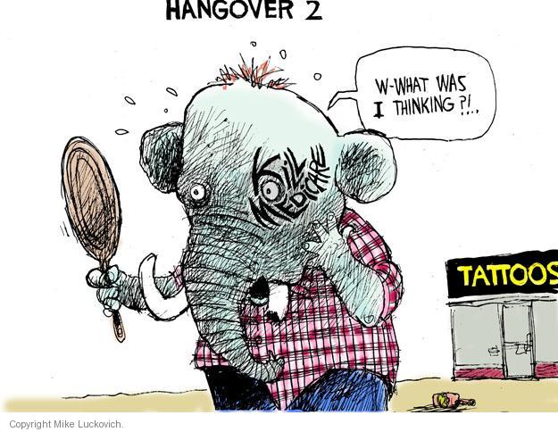 Hangover 2. W-what was I thinking?! � Medicare. Tattoos.