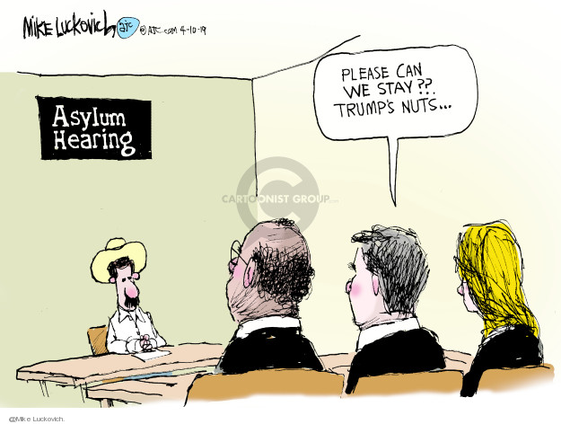 Asylum hearing. Please can we stay?? Trumps nuts � 
