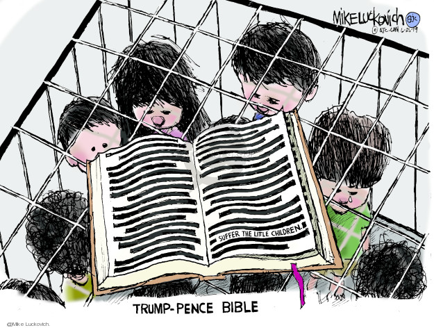 Trump-Pence bible. Suffer the little children.
