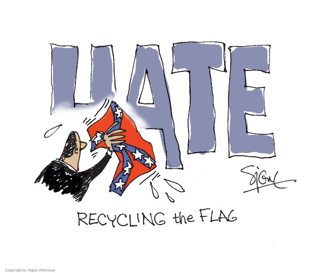 Hate.  Recycling the flag.