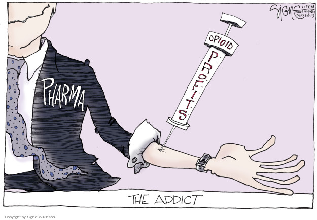 Pharma. Opioid profits. The Addict.